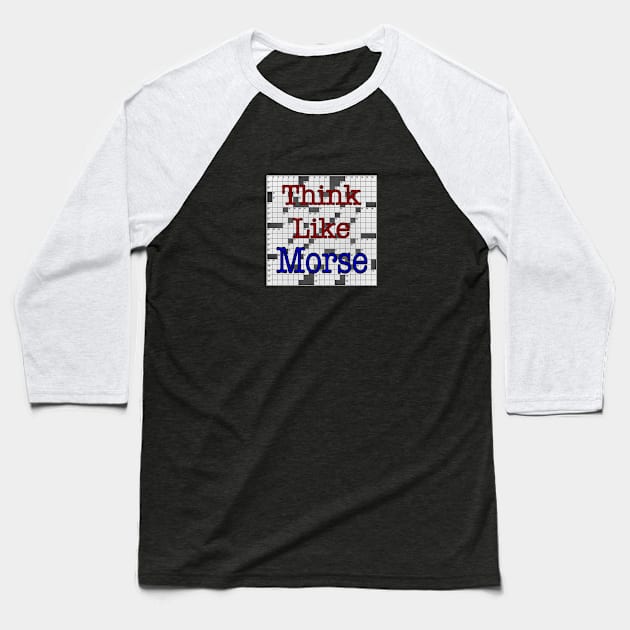 Think Like Morse Baseball T-Shirt by JaqiW